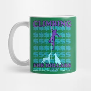 ICS - Climbing for Dollars Mug